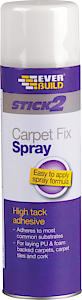 Everbuild Stick2 Carpet Fix Spray Adhesive | High Tack Spray | Foaming Formula | 3 x 500ml